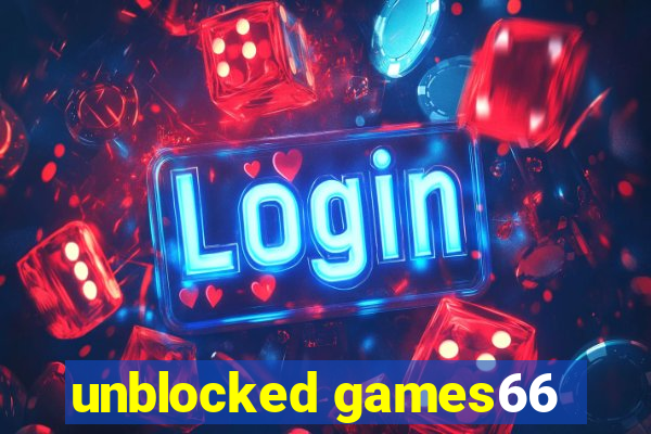 unblocked games66
